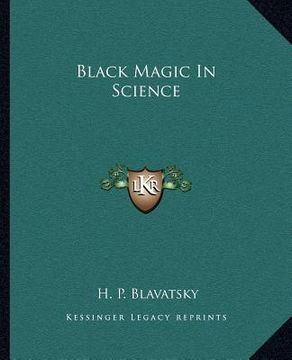 portada black magic in science (en Inglés)
