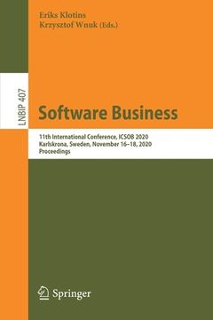 portada Software Business: 11th International Conference, Icsob 2020, Karlskrona, Sweden, November 16-18, 2020, Proceedings (en Inglés)