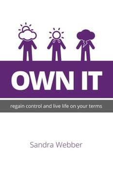 portada Own It: regain control and live life on your terms