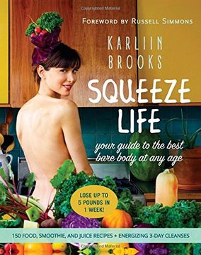 portada Squeeze Life: Your Guide to the Best Bare Body at Any Age