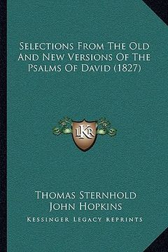 portada selections from the old and new versions of the psalms of david (1827)