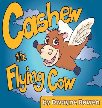 portada Cashew the Flying Cow (en Inglés)