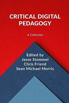 portada Critical Digital Pedagogy: A Collection (en Inglés)