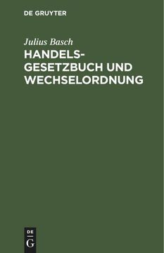 portada Handelsgesetzbuch und Wechselordnung (German Edition) [Hardcover ] (in German)