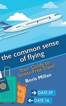 portada The Common Sense of Flying: Your Guide to Stress-Free Travel (in English)