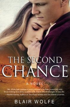 portada The Second Chance: What If You Had to Lose Everything in Order to Have it All?