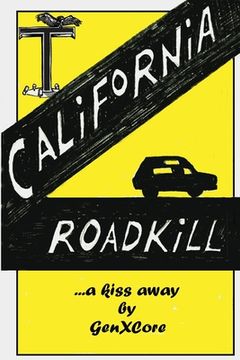 portada California Road Kill (en Inglés)