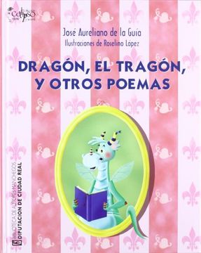 portada Dragon, el Tragon y Otros Poemas