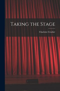 portada Taking the Stage (en Inglés)