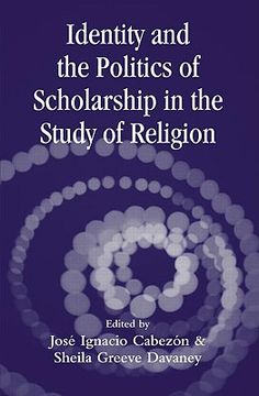 portada identity and the politics of scholarship in the study of religion (en Inglés)