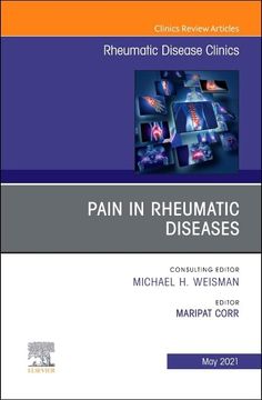portada Pain in Rheumatic Diseases, an Issue of Rheumatic Disease Clinics of North America (Volume 47-2) (The Clinics: Internal Medicine, Volume 47-2) (in English)