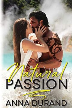 portada Natural Passion (au Naturel Trilogy) (en Inglés)