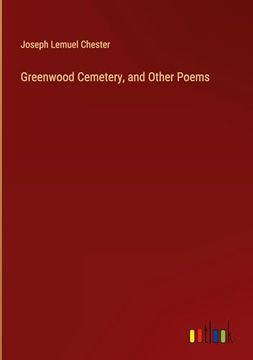 portada Greenwood Cemetery, and Other Poems (in English)