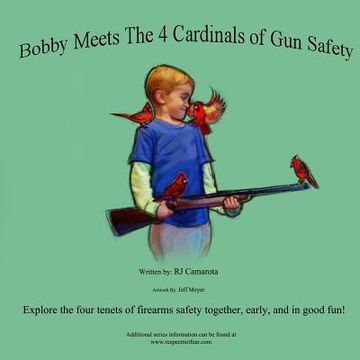 portada Bobby Meets the 4 Cardinals of Gun Safety (en Inglés)
