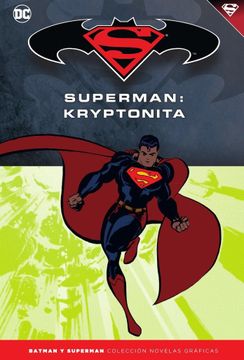 portada Batman y Superman - Colección Novelas Gráficas núm. 34: Superman: Kryptonita (in Spanish)