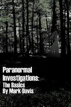 portada Paranormal Investigations The Basics (in English)