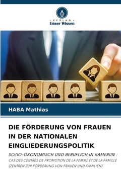 portada Die Förderung Von Frauen in Der Nationalen Eingliederungspolitik (in German)