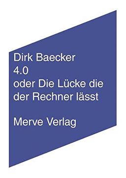 portada 4. 0 Oder die Lücke die der Rechner Lässt (Imd) (in German)