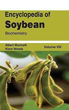 portada [(Encyclopedia of Soybean: Volume 08 (Biochemistry))] [Edited by Albert Marinelli ] published on (January, 2015)