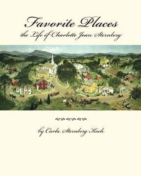 portada Favorite Places - the Life of Charlotte Joan Sternberg