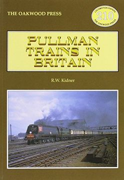 portada Pullman Trains of Great Britain (Locomotion Papers)