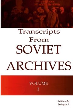 portada Transcripts From Soviet Archives Volume I (en Inglés)