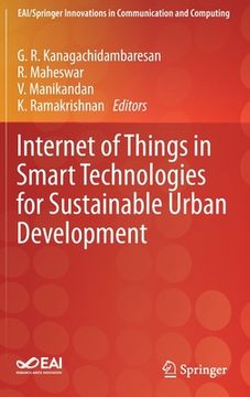 portada Internet of Things in Smart Technologies for Sustainable Urban Development (en Inglés)
