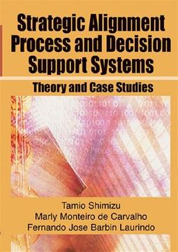 portada strategic alignment process and decision support systems: theory and case studies (en Inglés)