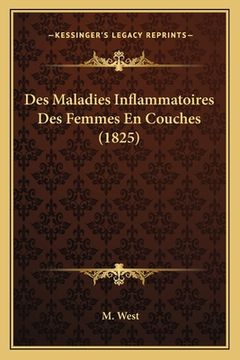 portada Des Maladies Inflammatoires Des Femmes En Couches (1825) (en Francés)