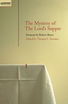 portada Mystery of the Lord's Supper: Sermons by Robert Bruce (in English)