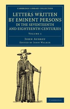 portada Letters Written by Eminent Persons in the Seventeenth and Eighteenth Centuries: To Which are Added, Hearne's Journeys to Reading, and to Whaddon Hall,. And Irish History, General) (Volume 1) (en Inglés)