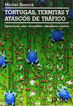 portada Tortugas, termitas y atascos de tráfico (in Spanish)