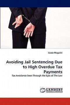 portada avoiding jail sentencing due to high overdue tax payments (en Inglés)