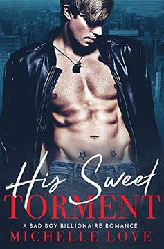 portada His Sweet Torment: A bad boy Billionaire Romance (en Inglés)