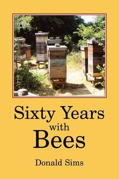 portada sixty years with bees (en Inglés)