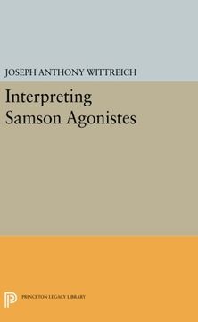 portada Interpreting Samson Agonistes (Princeton Legacy Library) (en Inglés)