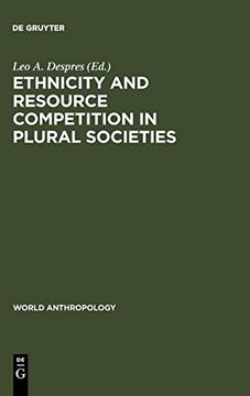 portada Ethnicity and Resource Competition in Plural Societies (en Inglés)