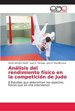 portada Análisis del Rendimiento Físico en la Competición de Judo: 6 Estudios que Determinan los Aspectos Físicos que en Ella Intervienen