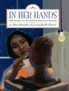 portada In Her Hands: The Story of Sculptor Augusta Savage (en Inglés)