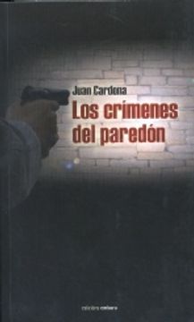 portada Los crimenes del paredon (in Spanish)