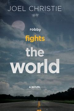 portada Robby Fights The World (en Inglés)