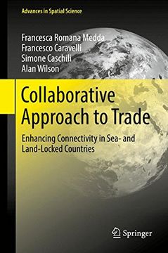 portada Collaborative Approach to Trade: Enhancing Connectivity in Sea- and Land-Locked Countries (Advances in Spatial Science)