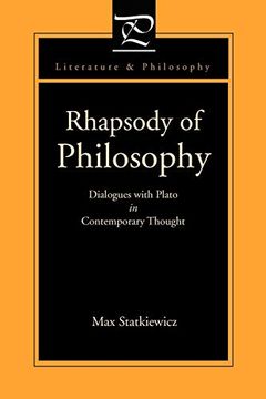 portada Rhapsody of Philosophy: Dialogues With Plato in Contemporary Thought (Literature and Philosophy) (en Inglés)