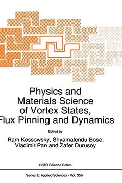 portada physics and materials science of vortex states, flux pinning and dynamics (en Inglés)