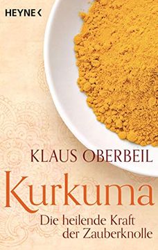 portada Kurkuma: Die Heilende Kraft der Zauberknolle (en Alemán)