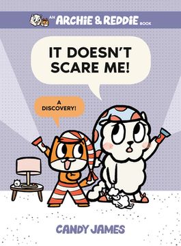 portada It Doesn'T Scare Me! A Discovery! (an Archie & Reddie Book) (in English)
