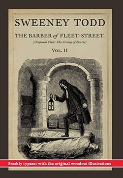 portada Sweeney Todd, the Barber of Fleet-Street; Vol. Ii: Original Title: The String of Pearls (en Inglés)