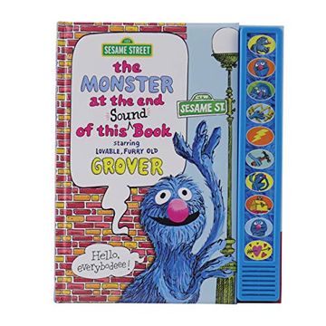 portada Sesame Street: The Monster at the end of This Sound Book: Starring Lovable, Furry old Grover (Play-A-Sound) 