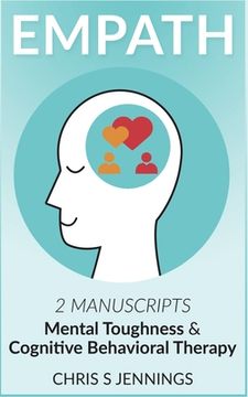 portada Empath: 2 Manuscripts Mental Toughness and Cognitive Behavioral Therapy (en Inglés)