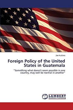 portada Foreign Policy of the United States in Guatemala